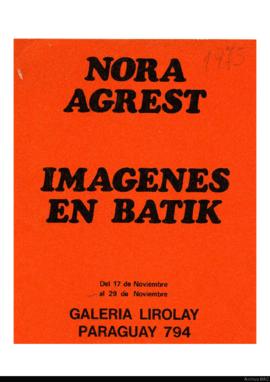 Folleto de la exposición &quot;Nora Agrest: imágenes en batik&quot;