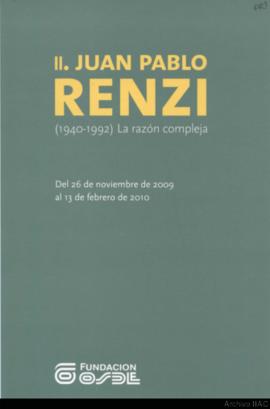 II. Juan Pablo Renzi (1940-1992). La razón compleja