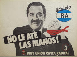 Afiche de campaña electoral de la Unión Cívica Radical. Lista 3 &quot;Usted sabe : RA no le ate l...