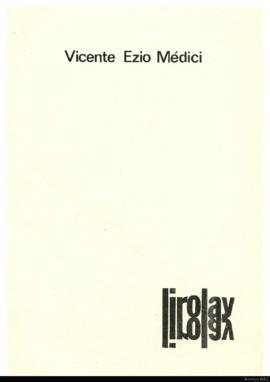 Catálogo de la exposición &quot;Vicente Ezio Médici&quot;
