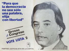 Afiche de campaña electoral del Partido Justicialista de la Capital Federal &quot;Grosso al Congreso&quot;