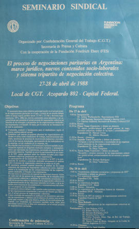 Afiche político de convocatoria de la Confederación General del Trabajo &quot;Seminario Sindical&...