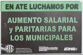 Afiche político de la Asociación de Trabajadores del Estado &quot;En ATE luchamos por aumento salarial y paritarias para los municipales&quot;