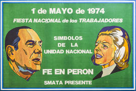 Afiche político del Sindicato de Mecánicos y Afines del Transporte Automotor de la República Argentina &quot;1° de mayo de 1974 : fiesta Nacional de los Trabajadores&quot;