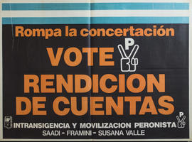 Afiche de campaña electoral de Intransigencia y Movilización Peronista &quot;Rompa la concertación. Vote rendición de cuentas&quot;