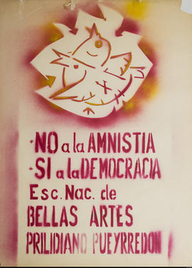 Afiche político de la Escuela Nacional de Bellas Artes Prilidiano Pueyrredón &quot;No a la amnist...