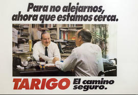 Afiche de campaña electoral del Partido Colorado (Uruguay) &quot;Para no alejarnos, ahora que estamos cerca. Tarigo : el camino seguro&quot;