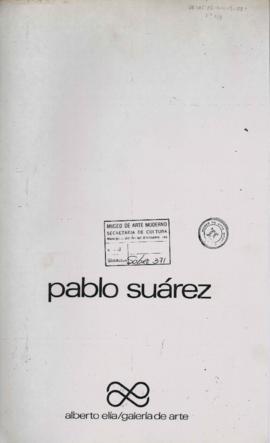Tapa, página interna y contratapa del catálogo de exposición &quot;Pablo Suárez&quot; en Alberto Elía Galería de Arte (copia)
