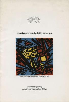 Catálogo de la exposición &quot;Constructivism in latin america&quot; realizada en la UECLAA