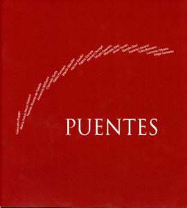 Catálogo de la exposición &quot;Puentes&quot; realizada en el Museo Emilio Caraffa