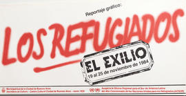 Afiche de exposición del Centro Cultural Ciudad de Buenos Aires &quot;Reportaje gráfico : los refugiados&quot;