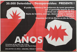 Afiche de convocatoria de la Organización Encuentro Memoria, Verdad y Justicia &quot;30.000 detenidos-desaparecidos: presentes!&quot;