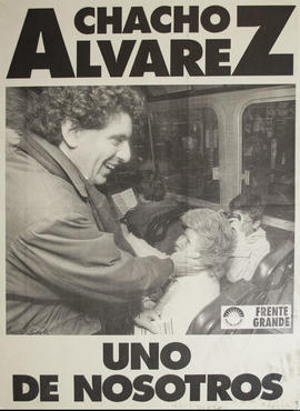 Afiche de campaña electoral del Frente Grande &quot;Chacho Álvarez&quot;