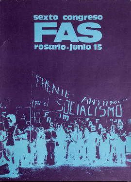 Afiche político de convocatoria del Frente al Socialismo &quot;Sexto congreso FAS&quot;