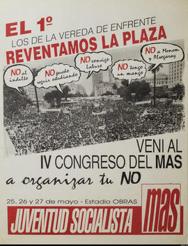 Afiche político de convocatoria de la Juventud Socialista. MAS &quot;El 1° los de La vereda de enfrente reventamos la Plaza...&quot;