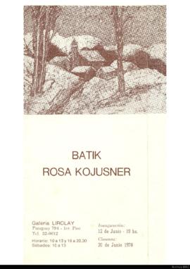 Catálogo de la exposición &quot;Batik: Rosa Kojusner&quot;
