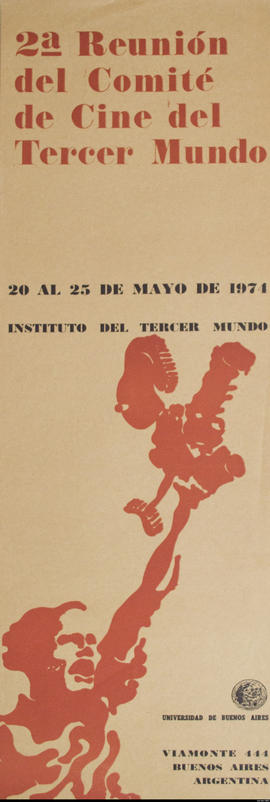 Afiche promocional de la Universidad de Buenos Aires &quot;2a. Reunión del Comité de Cine del Tercer Mundo&quot;