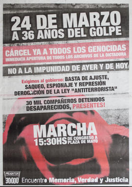 Afiche político de convocatoria de Encuentro Memoria, Verdad y Justicia &quot;24 de marzo : a 36 años del golpe&quot;