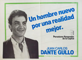 Afiche de campaña electoral del Peronismo Renovador de la Capital &quot;Un hombre nuevo por una realidad mejor&quot;