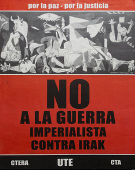 Afiche político de la Confederación de Trabajadores de la Educación de la República Argentina &quot;No a la guerra imperialista contra Irak”