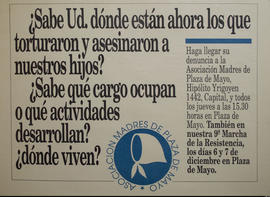 Afiche político de convocatoria de la Asociación Madres de Plaza de Mayo ¿Sabe Ud. dónde están ahora los que torturaron y asesinaron a nuestros hijos?...&quot;