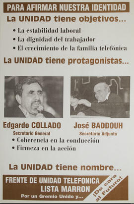 Afiche de campaña electoral del Frente de Unidad Telefónica. Lista marrón &quot;Para afirmar nuestra identidad...&quot;