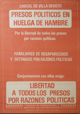 Afiche político de Familiares de Desaparecidos y Detenidos por Razones Políticas &quot;Cárcel de Villa Devoto : presos políticos en huelga de hambre&quot;.