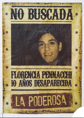 Afiche político de La Poderosa &quot;No buscada. Florencia Pennacchi&quot;