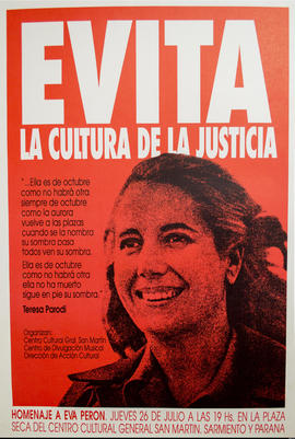 Afiche político de convocatoria del Centro Cultural General San Martín &quot;Evita : la cultura de la justicia&quot;