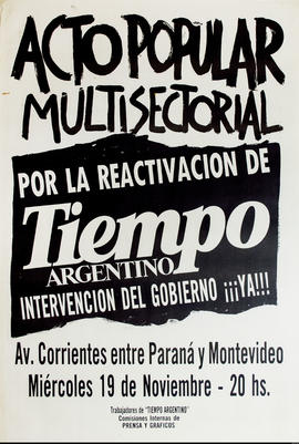 Afiche político de convocatoria de los Trabajadores de Tiempo Argentino &quot;Acto popular multis...