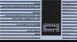 Programa de las &quot;Jornadas de la crítica 86&quot; organizadas por la Asociación Argentina de Críticos de Arte y el Centro de Arte y Comunicación