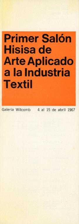 Catálogo del &quot;Primer Salón Hisisa de arte aplicado a la industria textil&quot; realizado en Galería Witcomb
