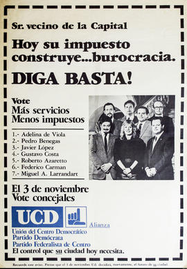 Afiche de campaña electoral de la Unión del Centro Democrático &quot;Sr. vecino de la capital...&...