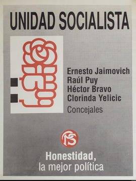 Afiche de campaña electoral de Unidad Socialista “Ernesto Jaimovich, Raúl Puy,  Héctor Bravo, Clorinda Yelicic : concejales&quot;