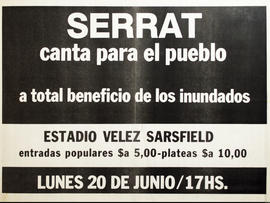 Afiche promocional &quot;Serrat canta para el pueblo : a total beneficio de los inundados&quot;