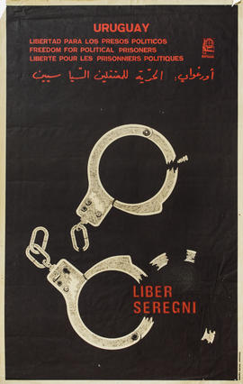 Afiche político de la Organización de Solidaridad de los Pueblos de África, Asia y América Latina &quot;Uruguay : libertad para los presos políticos : Liber Seregni&quot;