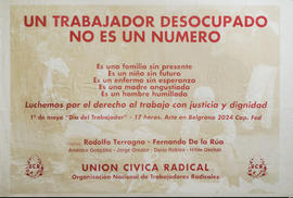 Afiche político de convocatoria de la Unión Cívica Radical &quot;Un trabajador desocupado no es un número&quot;