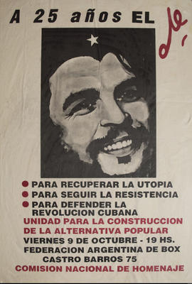 Afiche de convocatoria de Unidad para la Construcción de la Alternativa Popular &quot;A 25 años el Che&quot;