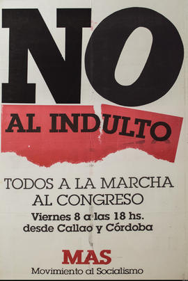 Afiche de convocatoria del Movimiento al Socialismo &quot;No al indulto&quot;