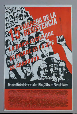 Afiche de convocatoria de la Asociación Madres de Plaza de Mayo &quot;15ta. Marcha de la Resistencia&quot;