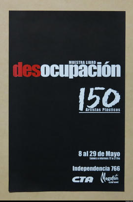 Afiche de exposición &quot;Muestra Libro : Desocupación : 150 artistas plásticos&quot; de la Central de Trabajadores de la Argentina