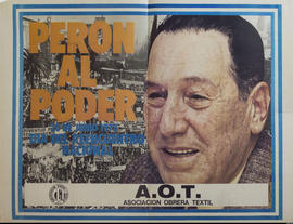 Afiche político de la Asociación Obrera Textil &quot;Perón al poder&quot;