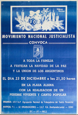 Afiche político de convocatoria del Movimiento Nacional Justicialista &quot;Felices Fiestas&quot;