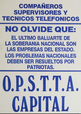 Afiche de la Organización Personal de Supervisión y Técnicos Telefónicos Argentinos &quot;Compañeros supervisores y técnicos telefónicos...&quot;