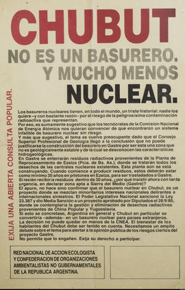 Afiche político de la Red Nacional de Acción Ecologista &quot;Chubut no es un basurero y mucho menos nuclear&quot;