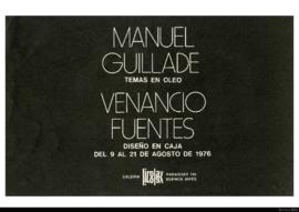Catálogo de la exposición &quot;Manuel Guillade: temas en óleo- Venancio Fuentes: diseño en caja&...