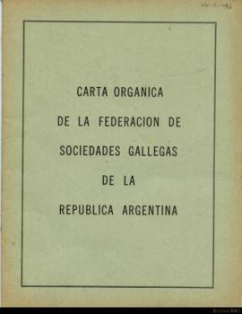 Carta Orgánica de la Federación de Sociedades Gallegas de la República Argentina