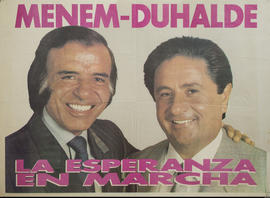 Afiche de campaña electoral &quot;Menem-Duhalde : la esperanza en marcha&quot;