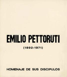 Catálogo de la exposición &quot;Emilio Pettoruti (1892-1971) : homenaje de sus discípulos&quot; realizada en Galería Van Riel