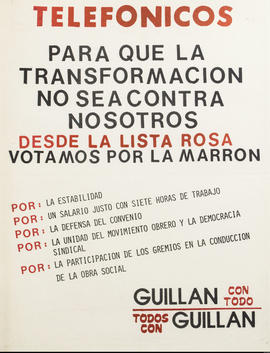Afiche de campaña electoral de FOETRA. Lista marrón &quot;Guillán con todo : todos con Guillán&quot;